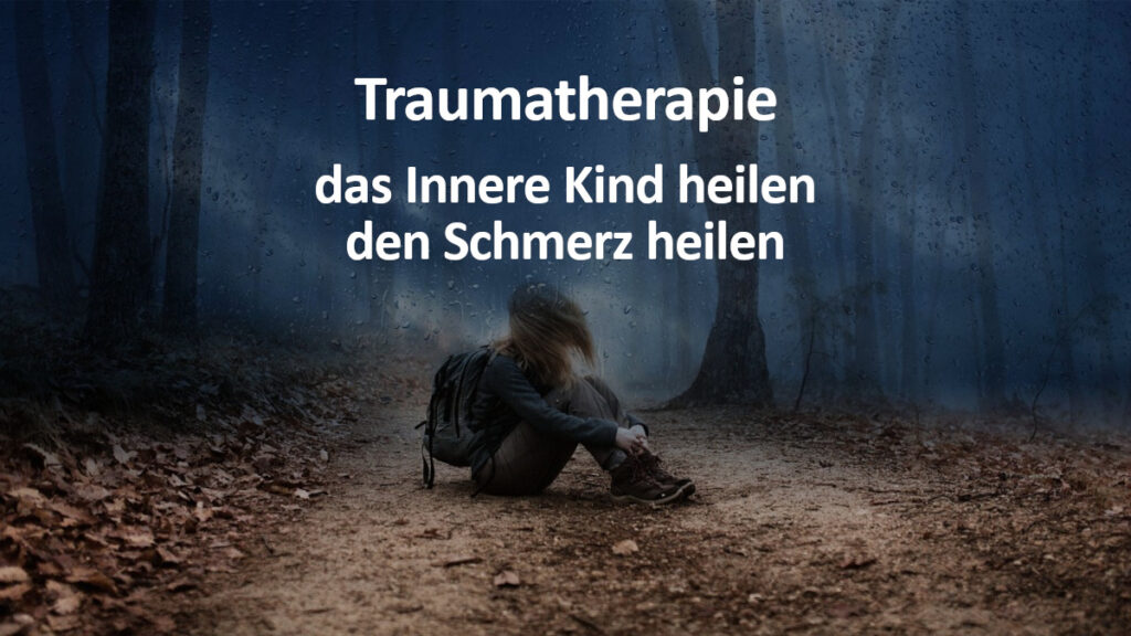 Traumatherapie Das Innere Kind heilen Psychotherapie